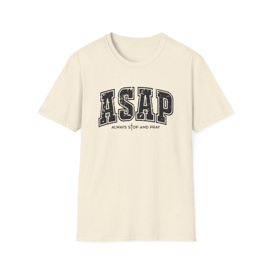 Natural cream t-shirt with dark distressed varsity block letters reading ASAP and Always Stop And Pray beneath it