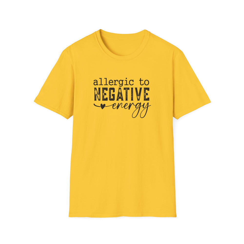 Daisy yellow unisex t-shirt with distressed block and script text reading Allergic to Negative Energy with a small heart accent
