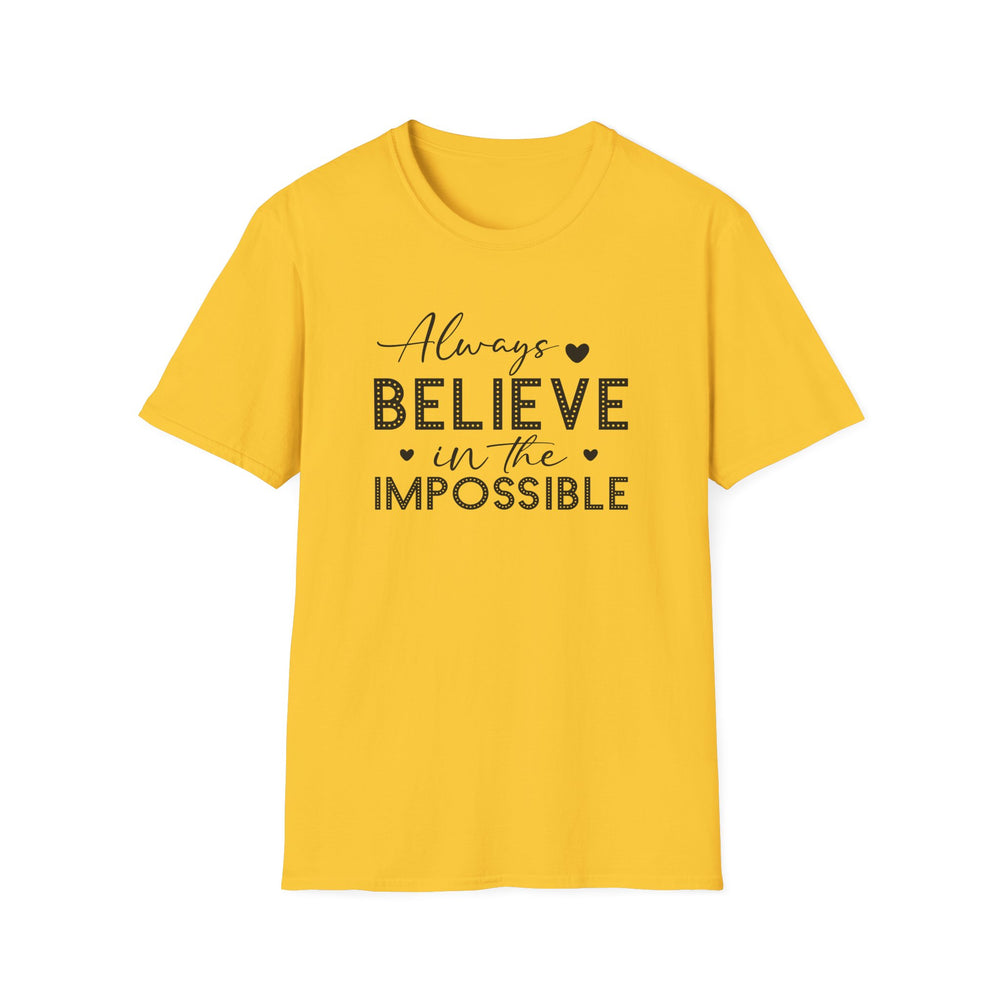Daisy yellow unisex t-shirt with script and dotted block lettering reading Always Believe in the Impossible with small heart accents