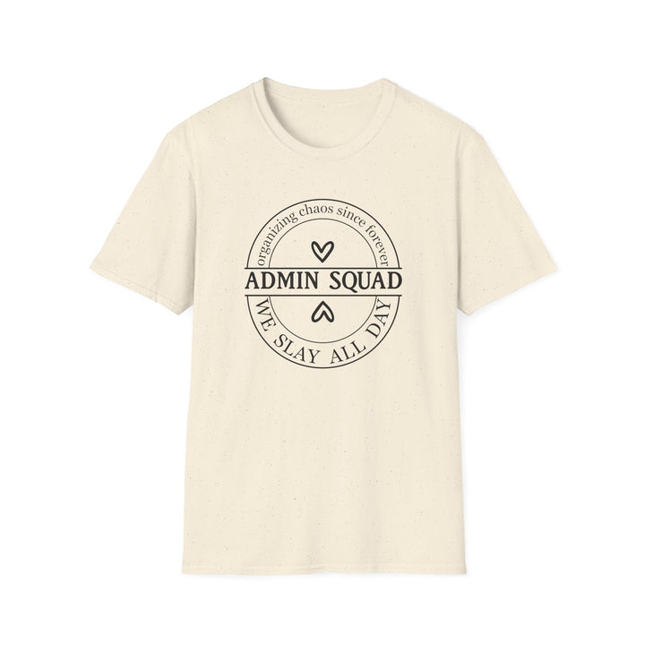 Admin Squad We Slay All Day funny office t-shirt in natural — Snappy Tee