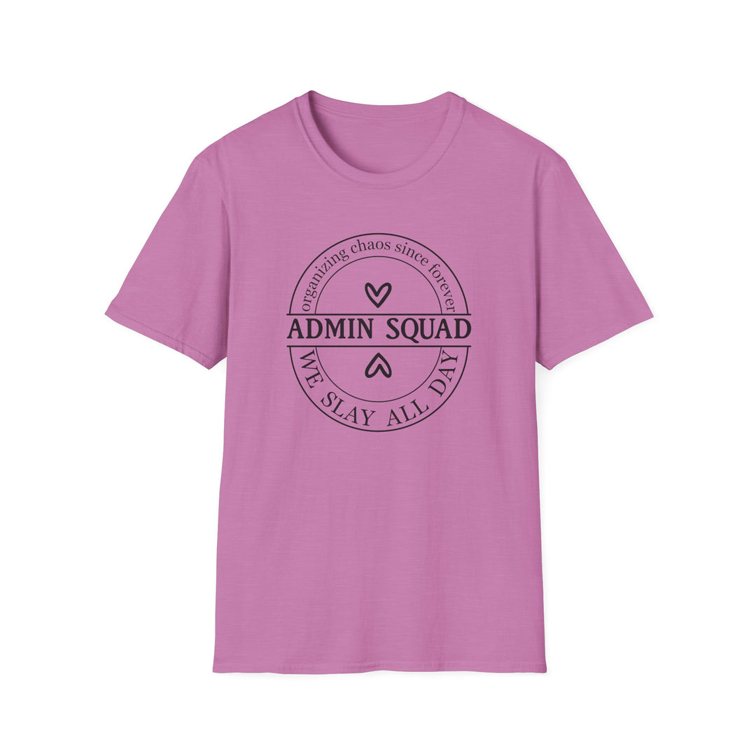 Admin Squad We Slay All Day funny office t-shirt in orchid pink — Snappy Tee