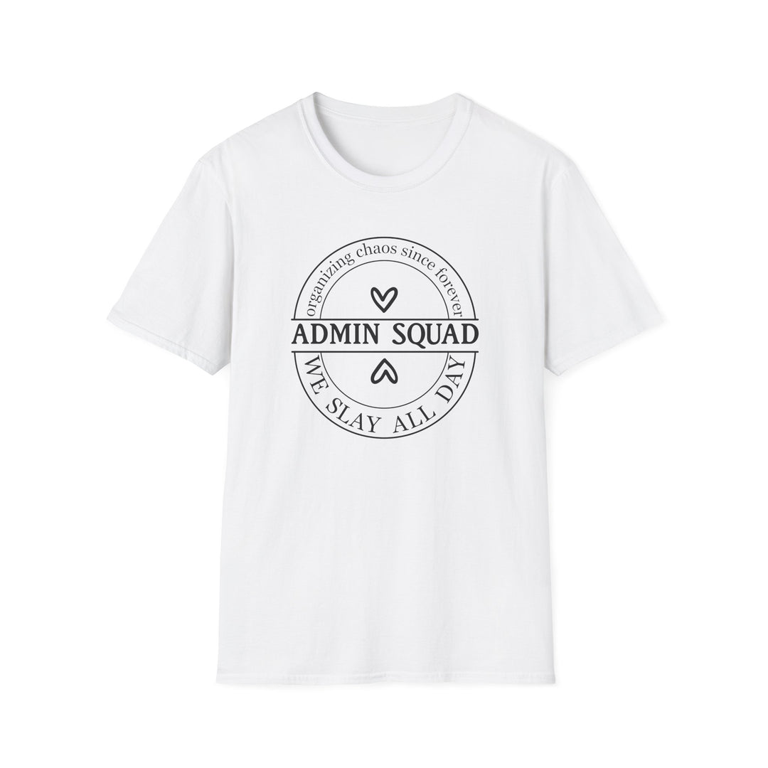 Admin Squad We Slay All Day funny office t-shirt in white — Snappy Tee