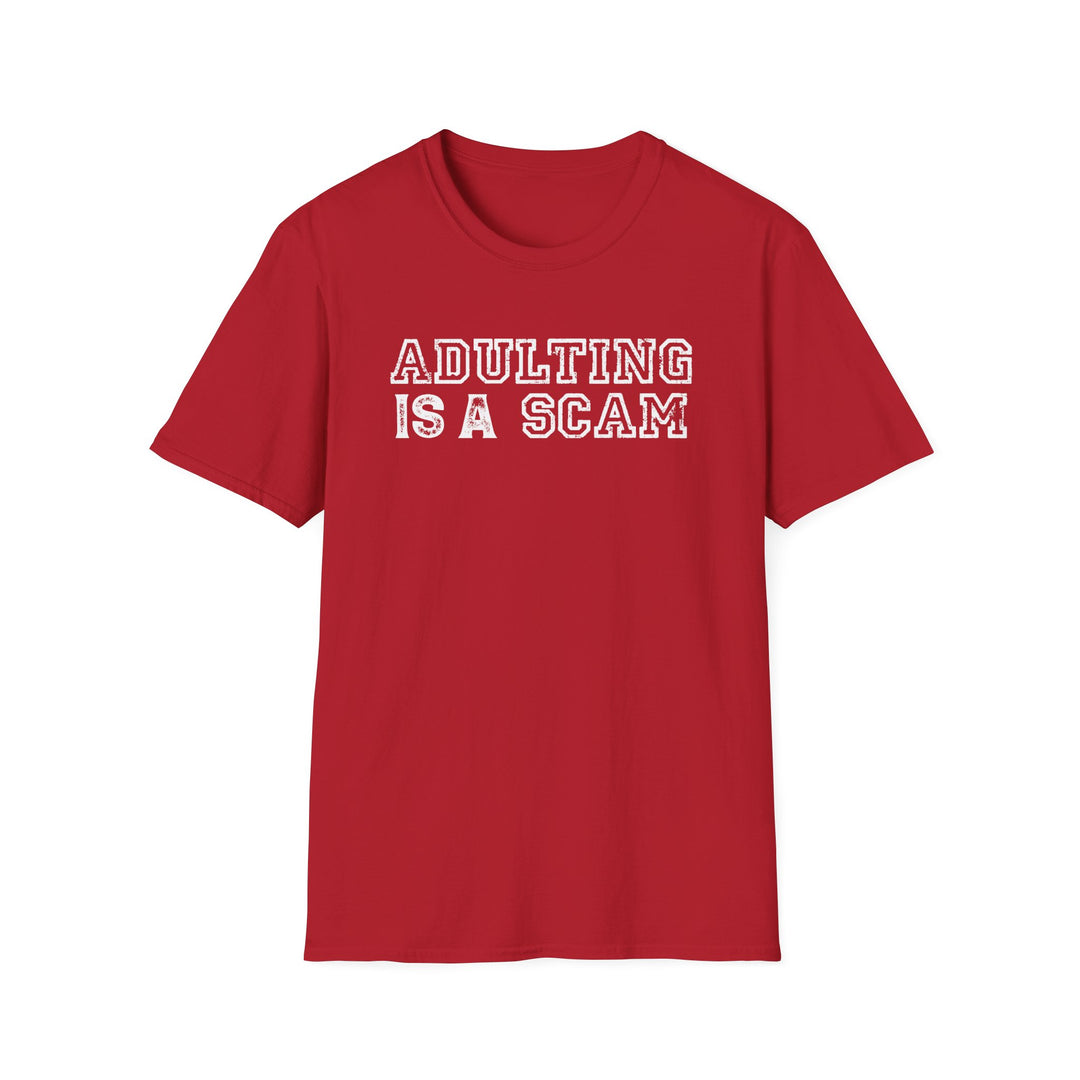 Adulting Is a Scam funny graphic t-shirt in red — Snappy Tee