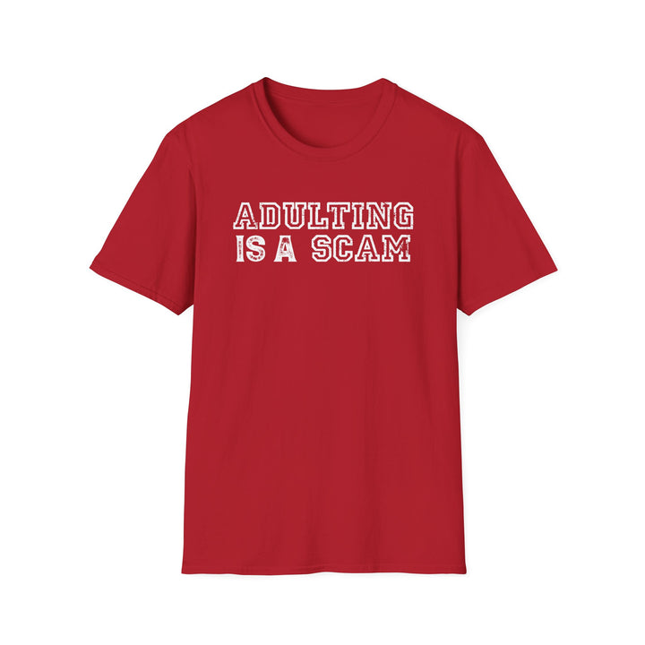 Adulting Is a Scam funny graphic t-shirt in red — Snappy Tee